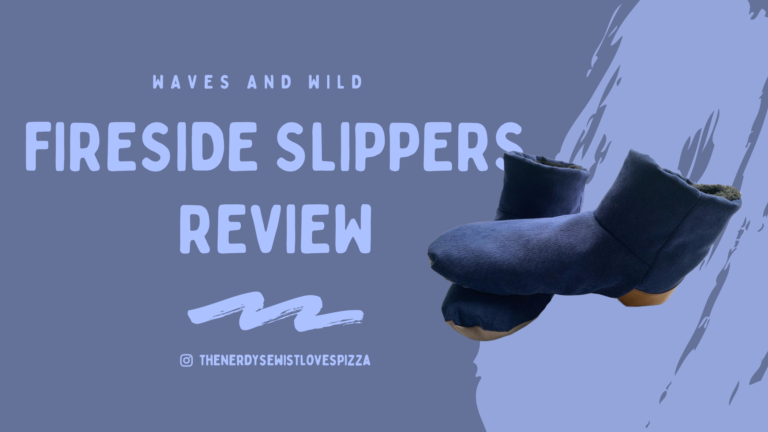 Waves and Wild – Fireside Slippers Review